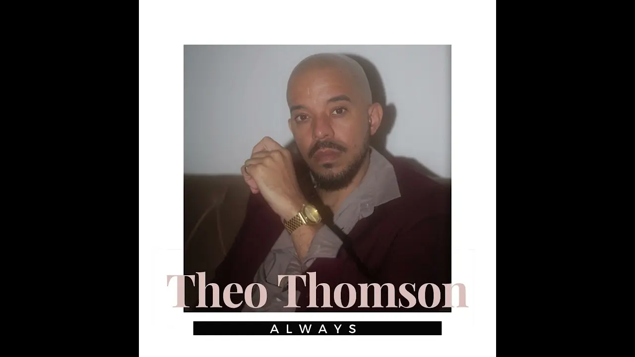 Theo Thomson Always official audio